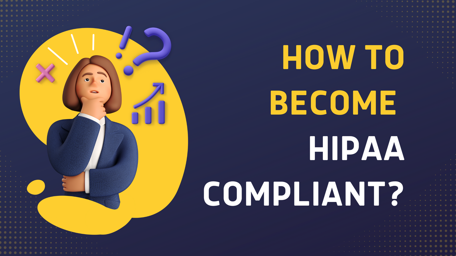 how-to-become-hipaa-compliant